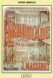 JULES MASSENET : HERODIADE - VOIX ET PIANO - OPERA-OPERETTE