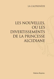 LES NOUVELLES, OU LES DIVERTISSEMENTS DE LA PRINCESSE ALCIDIANE. (1661)