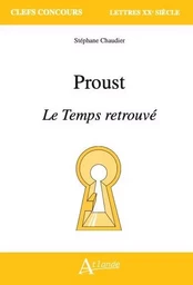 Proust, Le Temps retrouvé