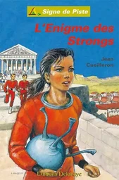 L'ENIGME DES STRONGS (Roman Jeunesse Signe de Piste)