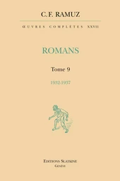 OEUVRES COMPLETES 27. ROMANS. T9. 1932-1937