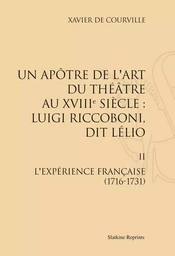 LUIGI RICCOBONI, DIT LELIO. T2 : L'EXPERIENCE FRANCAISE (1716-1731). (1969)