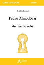 Pedro Almodovar, Tout sur ma mère