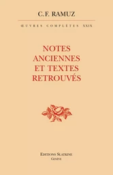 OEUVRES COMPLETES 29 ET FIN. NOTE ANCIENNES ET TEXTES RETROUVES