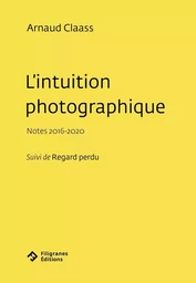 L'intuition photographique