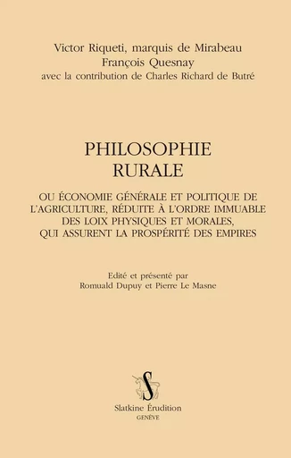 PHILOSOPHIE RURALE - VICTOR, MARQUIS DE MIRABEAU RIQUETI, François Quesnay - Slatkine