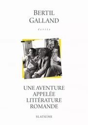 UNE AVENTURE APPELEE LITTERATURE ROMANDE