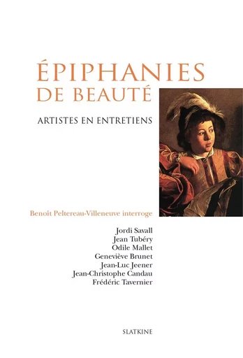 EPIPHANIES DE BEAUTE -  PELTEREAU-VILLENEUVE - Slatkine