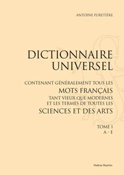 DICTIONNAIRE UNIVERSEL (1690) 3 VOL.