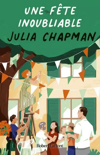 Les Chroniques de Fogas - Tome 4 Une fête inoubliable - Julia Chapman - Groupe Robert Laffont