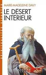 Le Désert intérieur (Espaces Libres - Spiritualités Vivantes)