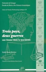 Trois pays, deux guerres, une femme dans la tourmente