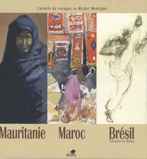 MAURITANIE, MAROC, BRÉSIL -  - Sépia