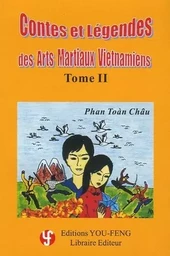 Contes et légendes des arts martiaux vietnamiens