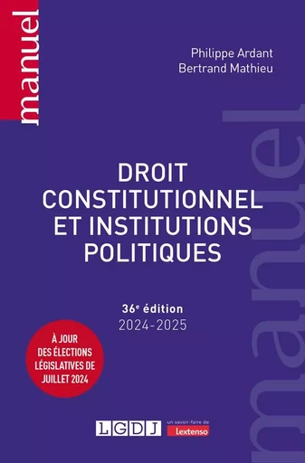 Droit constitutionnel et institutions politiques - Philippe Ardant, Bertrand Mathieu - LGDJ