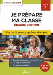 Professeur des écoles - Je prépare ma classe de Grande Section - Cycle 1