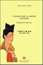 L'APOGEE DE LA POESIE CHINOISE : LI BAI ET DU FU