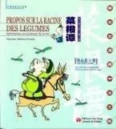 PROPOS SUR LA RACINE DES LEGUMES (BILINGUE)