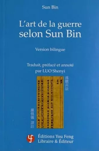 L'art de la guerre selon Sun Bin - Bin Sun - YOU FENG