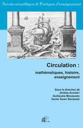 Circulation - mathématiques, histoire, enseignement