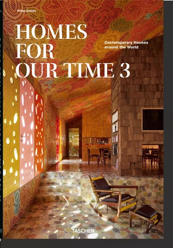 Homes for Our Time. Contemporary Houses around the World. Vol. 3 - Philip Jodidio - TASCHEN