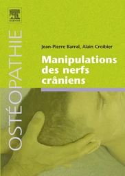 Manipulations des nerfs crâniens