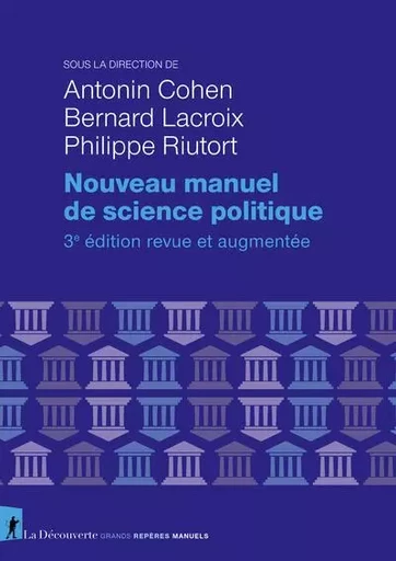 Nouveau manuel de science politique - 3e édition -  - La Découverte