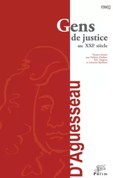 Gens de justice au XXIe siècle - actes du colloque organisé à Limoges, le 18 mars 2016