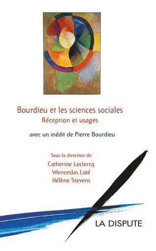 Bourdieu et les sciences sociales -  Collectif - SNEDIT LA DISPU