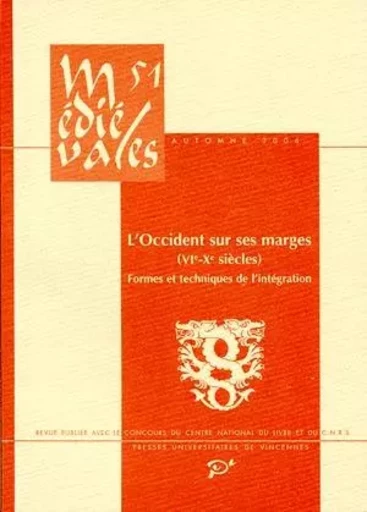 L'Occident sur ses marges (VIe-Xe siècles) -  Thierry,  Lebecq - PU VINCENNES