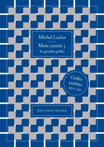 Mots croisés 5 - Michel Laclos - ZULMA