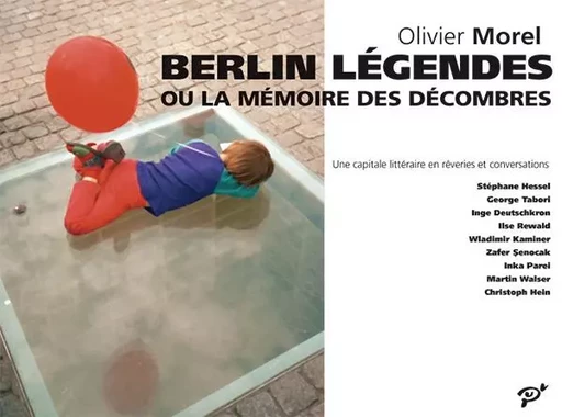 Berlin légendes ou la mémoire des décombres -  Morel Olivier - PU VINCENNES