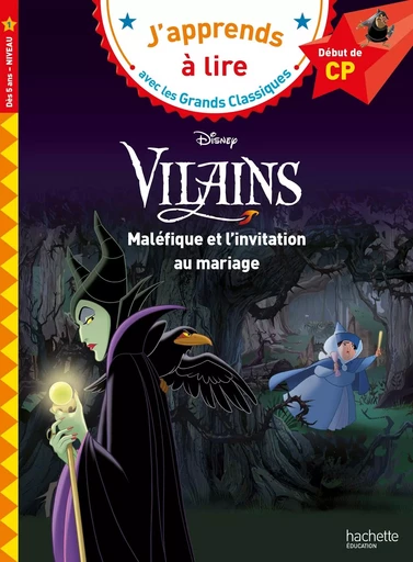 Disney Vilains - Maléfique - L'invitation au mariage, CP Niveau 1 -  - HACHETTE EDUC