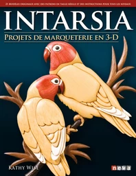 Intarsia - Projets de marqueterie en 3D