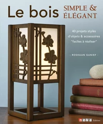 Le bois simple et élégant