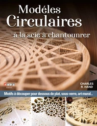 Modèles circulaires à la scie à chantourner