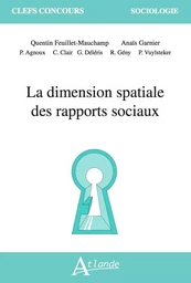 La dimension spatiale des rapports sociaux