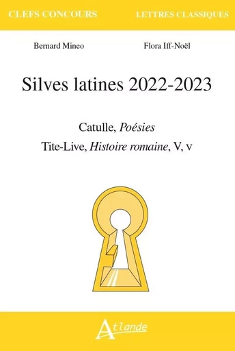 Silves latines 2022-2023 - Flora Iff-Noël, Bernard Mineo - ATLANDE