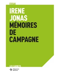 Irène Jonas Mémoires de campagne