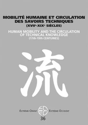 Mobilité humaine et circulation des savoirs techniques