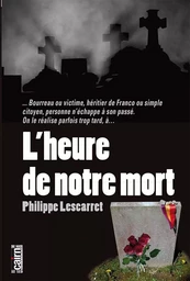 L'heure de notre mort