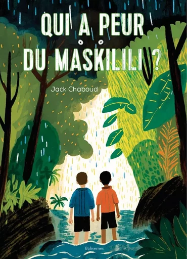 Qui a peur du Maskilili ? - Jack Chaboud - BALIVERNES