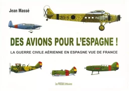 DES AVIONS POUR L'ESPAGNE