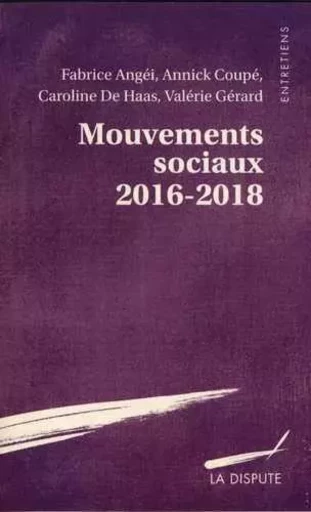 Mouvements sociaux 2016-2018 -  Collectif - SNEDIT LA DISPU