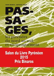 Passages - les Pyrénées du nord au sud, et réciproquement