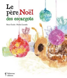 Le Pere Noel Des Escargots