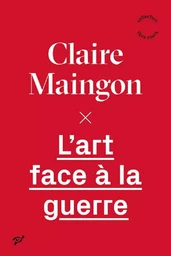 L'art face à la guerre