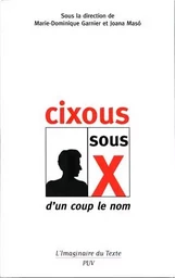 Cixous sous X