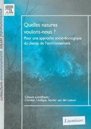 Quelles natures voulons-nous ?