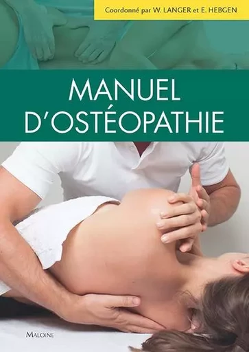 MANUEL D'OSTEOPATHIE - HEBG LANGEN W - MALOINE